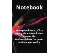 Notebook: "A Blank Canvas for Your Thoughts, Dreams & Affirmations"