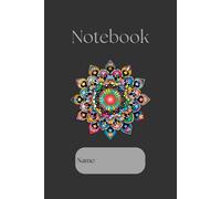 Notebook: A Simple and Beautiful Themed Journal with Graphic Flowers , 120 Pages. Ideal for simplicity lovers.