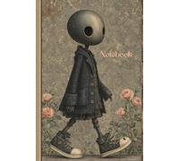 Notebook: A Skeleton Robot in a Dress and High-Top Sneakers Walking Next to Flowers Notebook, 6' x 9" 120 Pages.