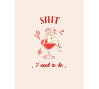 Notebook A4 - “SHIT I Need to Do” Lined Notebook Journal, 120 Pages, Funny Vintage Cowgirl Design, Composition Book for To-Do Lists, School & Office (Teens & Adults)