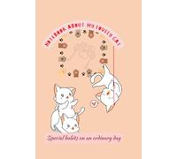 Notebook about my lovely cat-special habits on an ordinary day