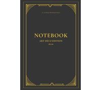Notebook ART-Déco 16.10: Elegantes Design-Notizbuch Art Déco Edition G. Carlison Notebook Series