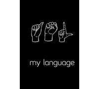 Notebook asl in sign language: Diary Notebook / Dotted / CA DIN A5 (6 x 9 inches)