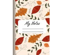 Notebook: Autumn, Fall Season, Rustic vibes ,Warm & cozy for My notes, To do List
