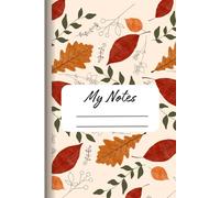 Notebook: Autumn, Fall Season, Rustic vibes ,Warm & cozy for My notes, To do List