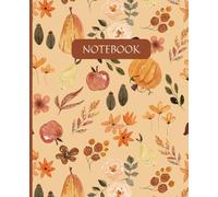 Notebook Autumn Pumpkin & Leaves - 110 Pages, 7.5 × 9.25 in: Handy Lined Journal for Notes, Planning & Everyday Writing