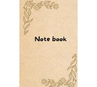 Notebook - Beige Edition: Lined Journal for Notes, Ideas, Work & Everyday Writing,A Simple Lined Notebook for School, Work & Home,A Clean and Elegant Notebook for Everyday Use