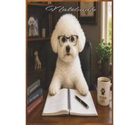 Notebook: Bichon Frise Notebook | 7" x 10" Ruled Journal | 300 Lined Pages | Dog Lover Writing Notebook Diary, Planner | Gift for Bichon Frise Owners and Enthusiasts