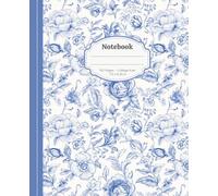 Notebook: Blue Floral Composition Notebook - 100 College Ruled Lined Pages