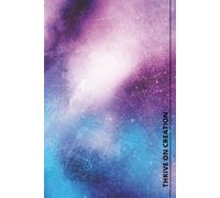 NoteBook by Thrive on Creation: 150 pages for study, notes or work