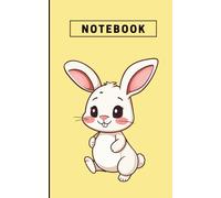 Notebook: Carnet de notes ligné 12,7 x 20,32 cm (5 x 8 pouces) | Notebook lapin kawaii | Idée cadeau mignon pour fête des mères, anniversaire, noël, enfants, ados ou adultes