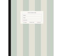 Notebook: Composition Notebook College Ruled: 7.5 x 9.25 in, 120 Pages - Sage Green Aesthetic Vertical Stripes, Ideal for College Students, University & Journaling