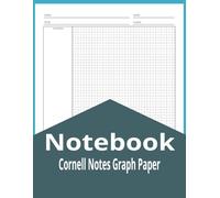 Notebook Cornell Notes Graph Paper: White Quad Grid Paper 8.5" x 11", Cornell Graph Notebook for Taking Notes, Great Log Book for Teachers, Students, Small Business, or Personal use