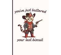 Notebook: Cute and Humorous Cat Cowboy Western Journal For Creative Writing, Ideas and Everyday Use