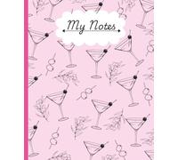 Notebook: Cute Cocktail Design | 110 Pages | Wide Ruled | 7.5x9.25 in. | Perfect for Women & Adults