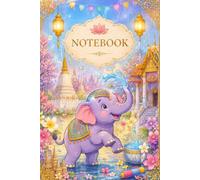 NOTEBOOK: Cute Purple Elephant Notebook for Thai Songkran Water Festival: 6x9 Inches, 120 Lined Pages Journal with Traditional Thailand Temple, Sand Pagodas, and Floral Art