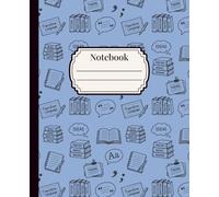 Notebook: Dark Blue Language Arts Notebook 120 Pages, 7.5" x 9.25", School Journal, Note Organization; For Students, Teachers, School, Homeschooling, Classroom