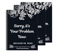 Notebook Death End of Life Planner: Sorry, It’s Your Problem Now Because I'm Dead, Carpeta Organizadora De Planificación De Fin De Vida, Libro De Planificación Patrimonial(3PCS)