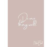 Notebook, Do One thing Well,: Cool Citation Themed Journal, 100 pages, ideal for Mom, Dads, kids, students and professionals, artists and journal enthusiasts.