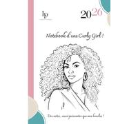 Notebook d'une Curly Girl !: Un carnet - 140 pages- A5 élégant pour écrire, s’organiser et célébrer sa confiance au naturel