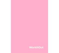 Notebook: Fitness & Workout Tracker | A5 Daily Gym & Home Training Log - Weights, Reps, Sets & Cardio (workitout edition)