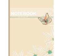 NOTEBOOK: Fluttering butterfly, bright floral accents, and calming earth tone; 130 lined pages; 7.5" x 9.25"; Just Wingin' It