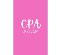 Notebook for 2024 New CPAs (Pink): Gift Journal for 2024 Certified Public Accountant