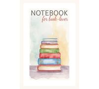 Notebook for book lovers: 120 Wide ruled pages | Elegant cover design | Great book lovers gift