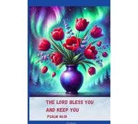 Notebook for Christians with Bible Verse on the Cover:: THE LORD BLESS YOU AND KEEP YOU - Psalm 46:10