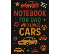 Notebook for Dad Who Loves Cars | A5 Grid Notebook - 120 Pages - Colorful Design on Black Cover: Perfect Gift for Car-Loving Dads for Father’s Day, Birthdays & Christmas