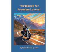 Notebook for Freedom lover!: Discover more and remember your journey wherever you go!
