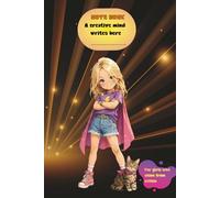 Notebook for girls: A creative mind writes here. For girls who shine from within. For strong girls who never give up. 6"x9" 80 sheets lined pages