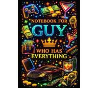 Notebook for Guy Who Has Everything | A5 Grid Notebook - 120 Pages - Black Cover with Colorful Luxury & Lifestyle Icons: Perfect Gift for Birthdays, Christmas & Special Occasions