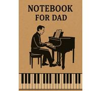 Notebook for Pianist Dad | Graph Journal: 120 Pages | Glossy Cover | Elegant Music-Themed Gift for Father's Day, Birthday or Everyday Use | Format A5