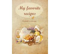 Notebook For Recipes. My favorite recipes.: Cookbook & Recipe Journal, 200 Pages Paper, 6” x 9”, premium color interior with white paper.