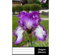 Notebook for School or Personal Use - 50 double-sided sheets, College Rule, 6x9 inch pages giving you 100 pages total: Roadtrip series: This photo ... Oregon Flowers - Part 1