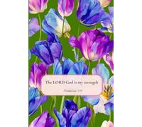 Notebook for Women and Girls with the Bible Verse on the Cover: The LORD God is my strength - Habakkuk 3:19