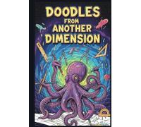 Notebook From Another Dimension: Surreal Cosmic Sketchbook for Doodles, School Notes & Creative Ideas