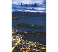 Notebook: Gorgeous cover photography of Queenstown, New Zealand at night enhances this notebook to capture your daily to-do lists, important notes, ... pages | Great for yourself or as a gift.