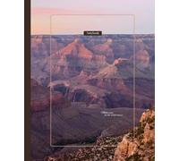 Notebook: Grand Canyon National Park Blank Lined Notebook, Travel Journal
