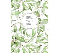 Notebook: Graph Paper Journal, Quad Ruled 5x5, Large (8.3 x 11.7 inches - A4 Size), 100 Pages, Botanical Cover, green - Inspire, Create, Repeat, Poserlane