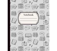 Notebook: Grey Language Arts Notebook 120 Pages, 7.5" x 9.25", School Journal, Note Organization; For Students, Teachers, School, Homeschooling, Classroom