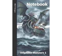 Notebook - Infamous Monsters 1 (6 x 9 inches | 100 lined pages): Number 1 of 4 in this special themed set