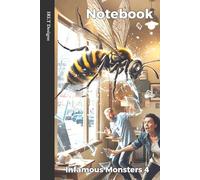 Notebook - Infamous Monsters 4 (6 x 9 inches | 100 lined pages): Number 4 of 4 in this special themed set