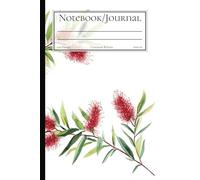 Notebook/Journal: Australian Bottle Brush Flower Watercolor Illustration | For School, College, Work or Gift
