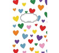 Notebook Journal Colorful Drawn Hearts: 110 Pages, College Ruled, Lined, 6x9in/15.24x22.86cm
