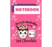 Notebook: Journal for Valentines Day, Funny and Yummy Cartoon Cover. 120 pages Lined book. Ideal for writing, travel memories, or student notes. Gift for friends, family, or coworkers.