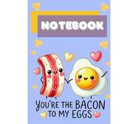 Notebook: Journal for Valentines Day, Funny and Yummy Cartoon Cover. 120 pages Lined book. Ideal for writing, travel memories, or student notes. Gift for friends, family, or coworkers.