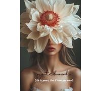 Notebook - Life is yours, live it how you want. is more than just a journal it’s your personal companion on a year-long journey of growth, clarity, ... / 228 pages with pictures / 6''x 9'' (Xmas)