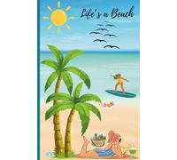 Notebook: Life's a Beach